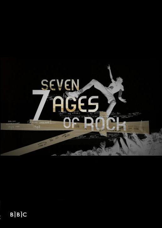 Seven Ages of Rock (Serie de TV)