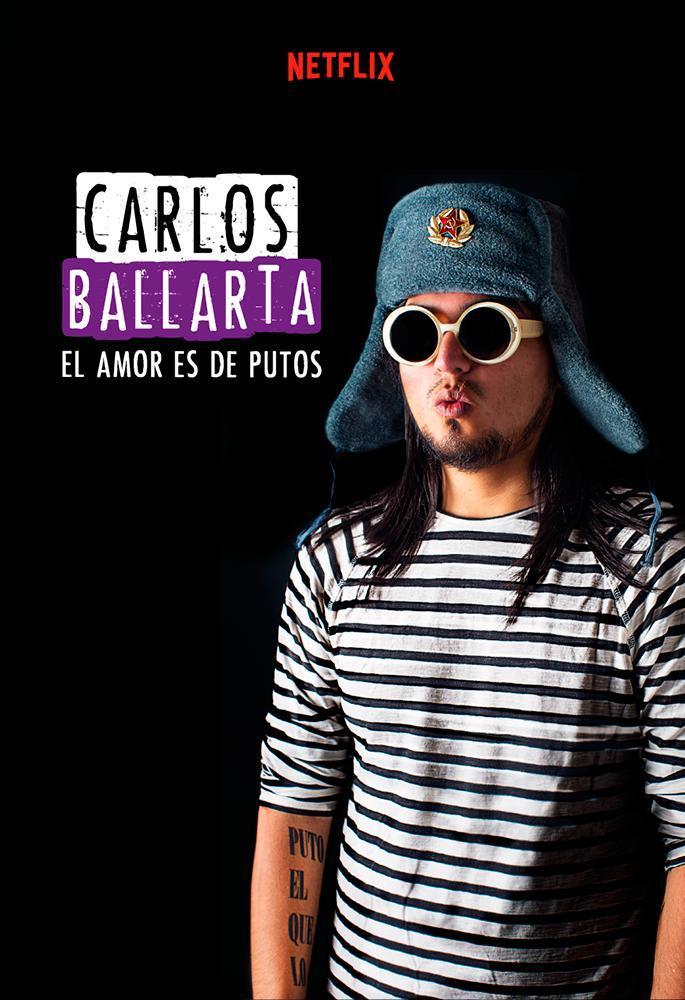 Carlos Ballarta: El amor es de putos