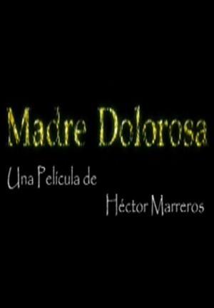 Madre Dolorosa