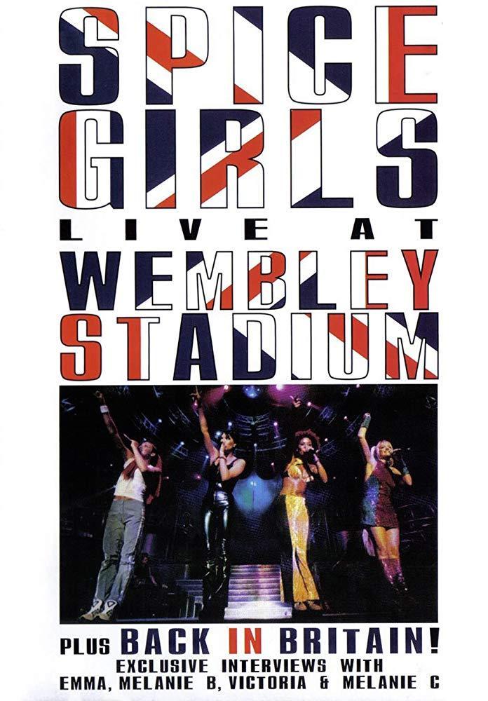 Spice Girls Live at Wembley Stadium