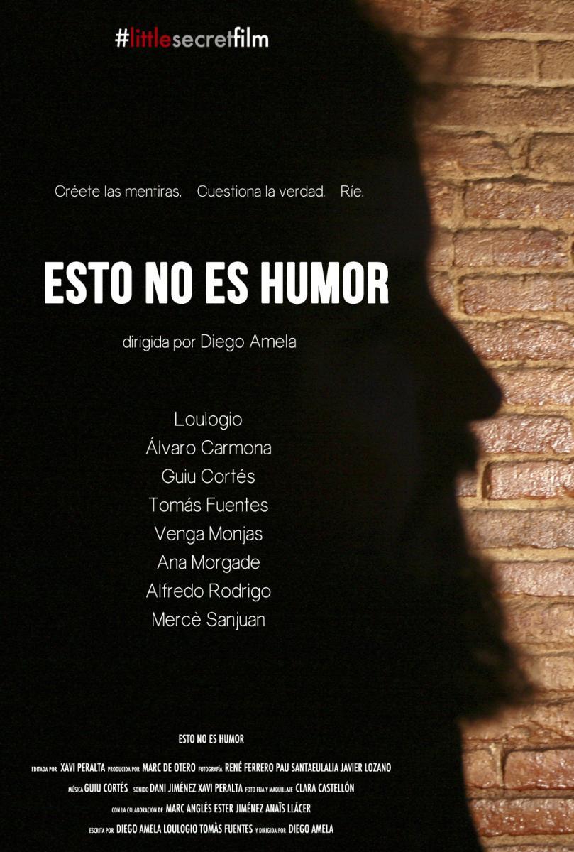 Esto no es humor (#LittleSecretFilm)