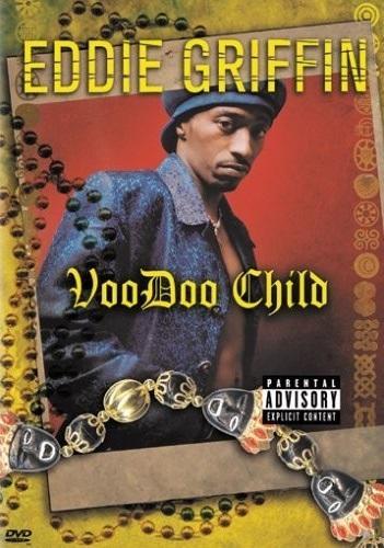 Eddie Griffin: Voodoo Child (TV)