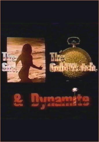 The Girl, the Gold Watch & Dynamite (TV)