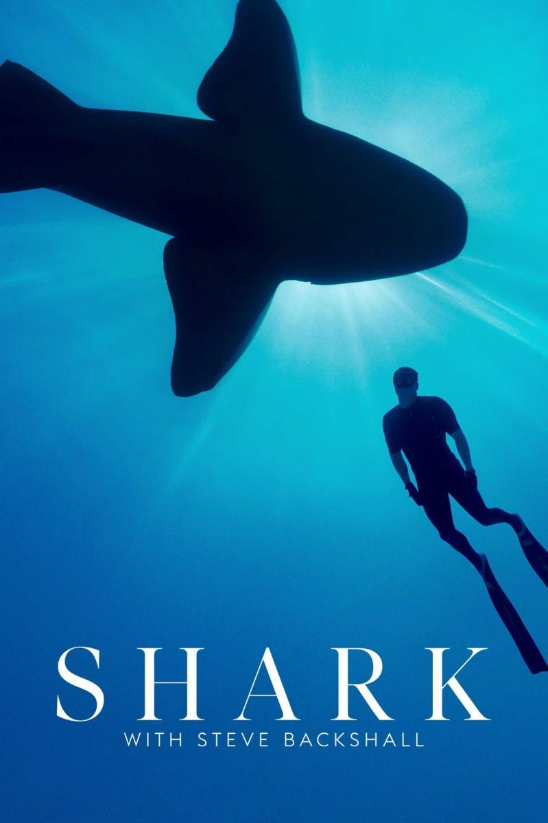 Shark with Steve Backshall (Miniserie de TV)