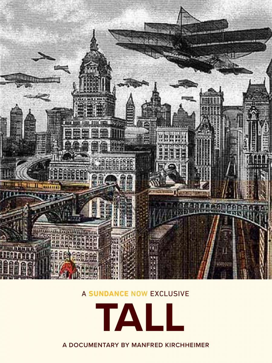 Tall: The American Skyscraper and Louis Sullivan