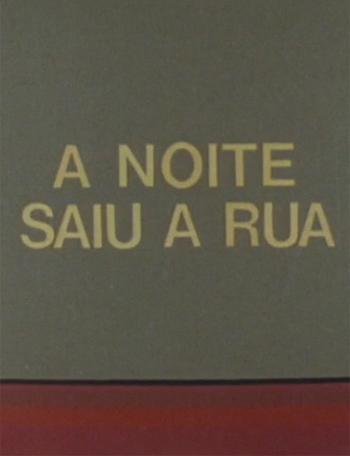 A Noite Saiu à Rua