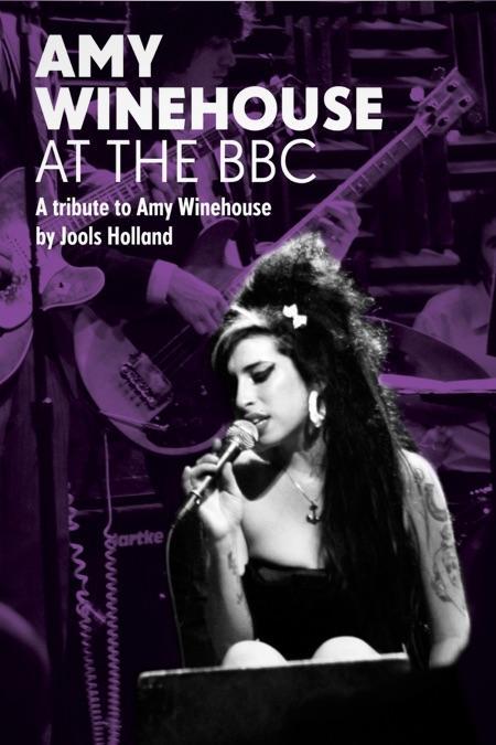 Amy Winehouse at the BBC: A Tribute To Amy Winehouse By Jools Holland