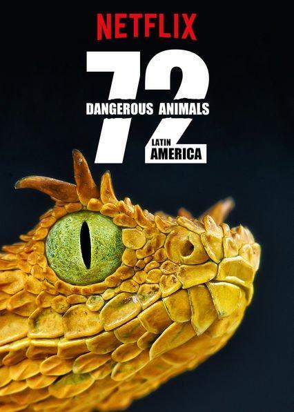 72 animales peligrosos: América Latina (Serie de TV)