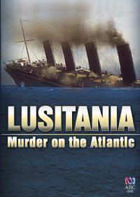 Lusitania: Murder on the Atlantic (TV)