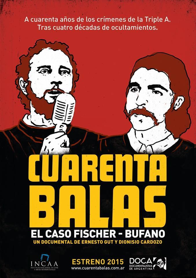 Cuarenta balas: El caso Fischer-Bufano