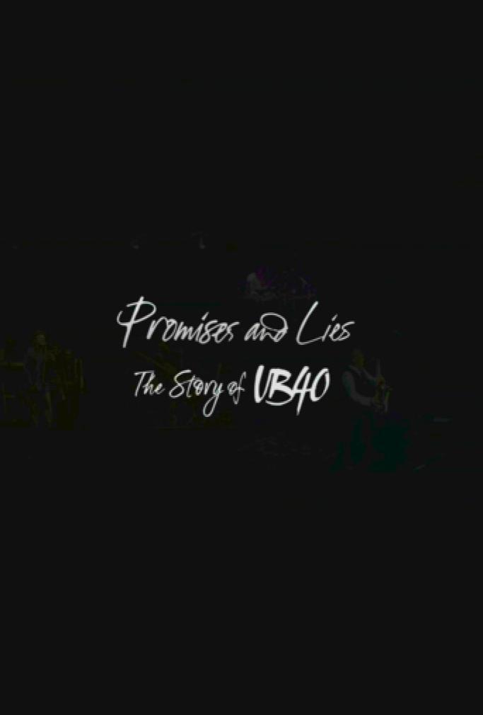 Promises & Lies: The Story of UB40 (TV)