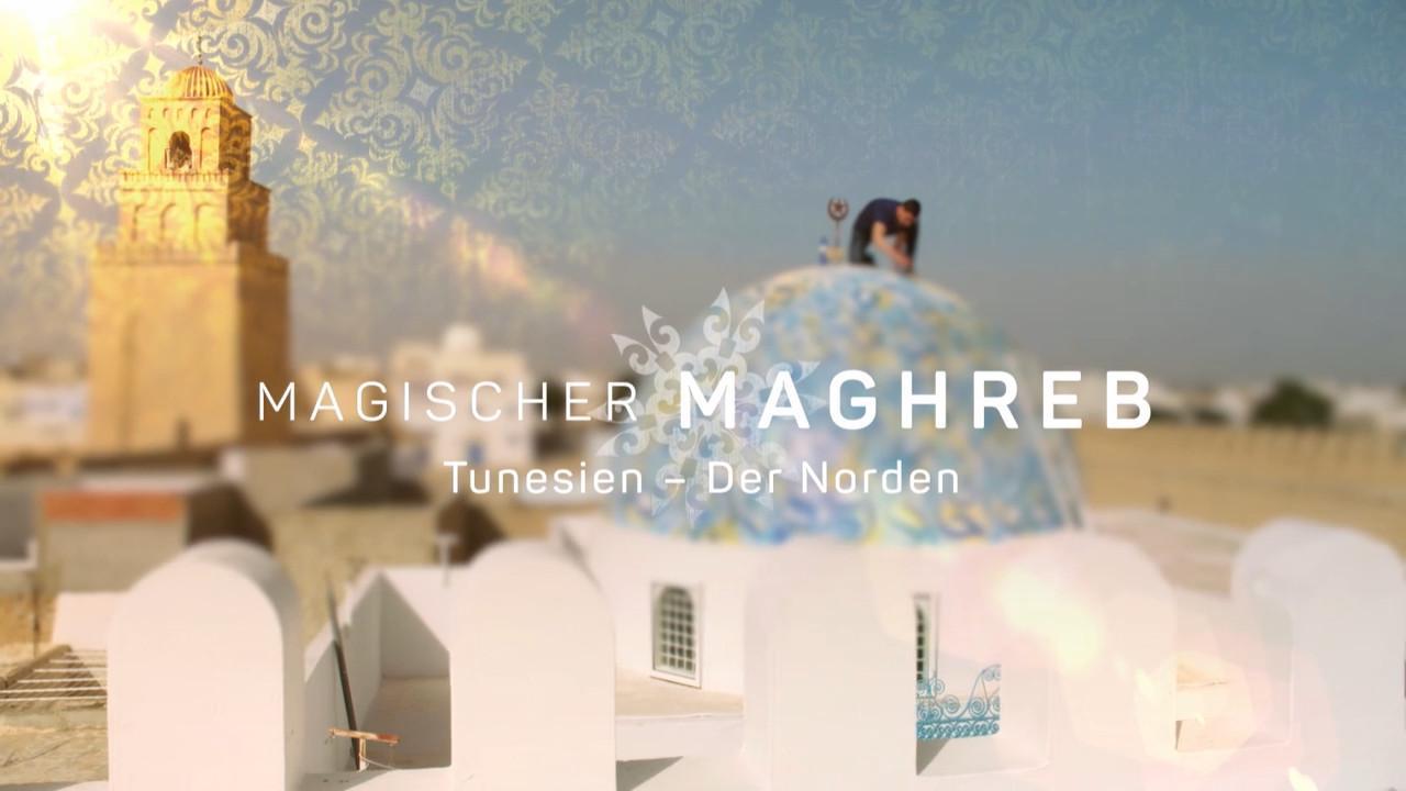 Magischer Maghreb (TV Miniseries)