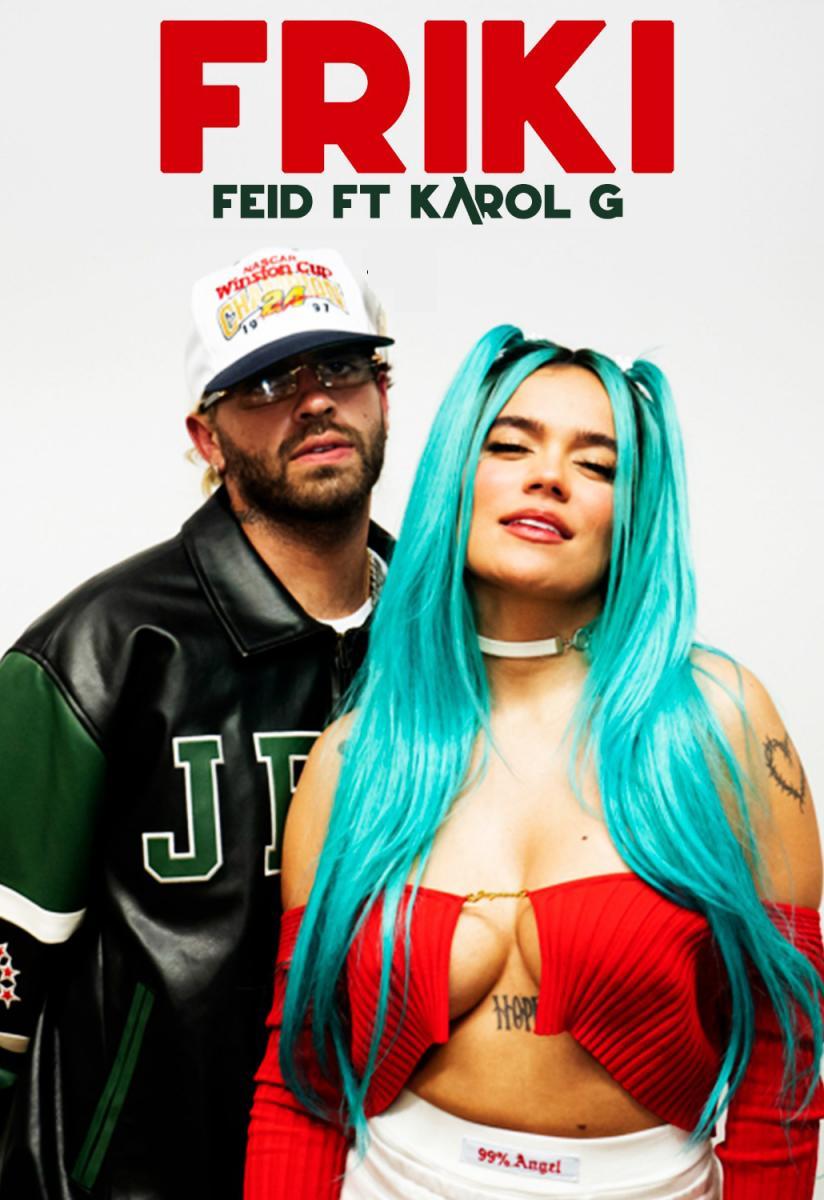 Feid & Karol G: Friki (Vídeo musical)