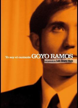 I Am the Singer Goyo Ramos (Yo soy el cantante Goyo Ramos)