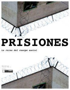 Prisiones. La ruina del cuerpo social (S)