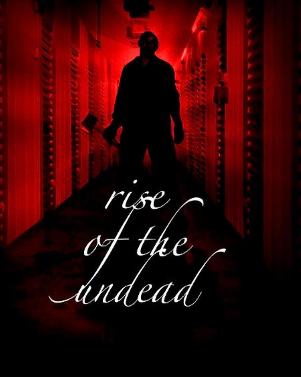 Rise of the Undead