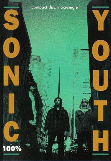Sonic Youth: 100% (Music Video)