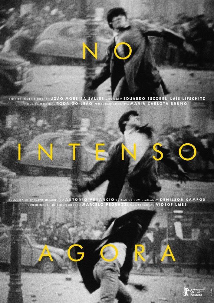 No Intenso Agora (In the Intense Now)