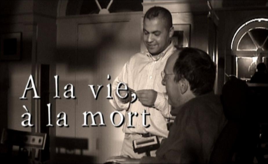 A la vie, à la mort (TV)