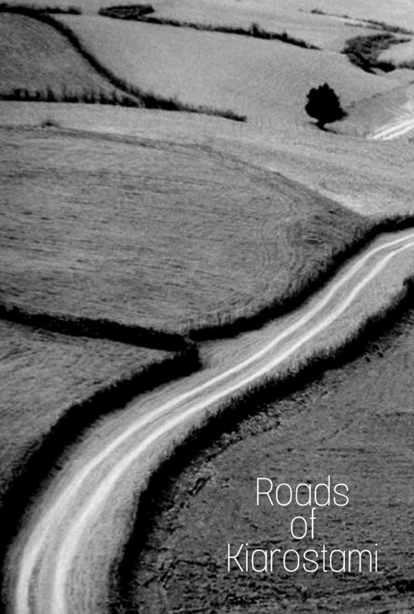 Roads of Kiarostami