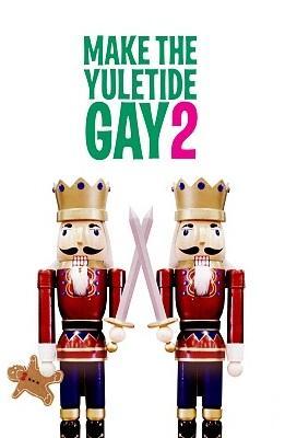 Make the Yuletide Gay 2