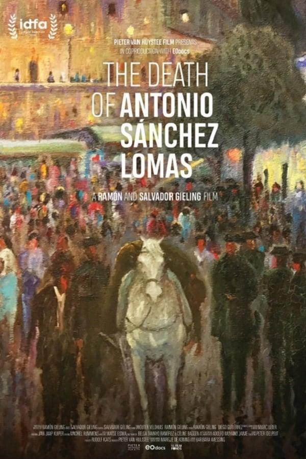 The Death of Antonio Sanchez Lomas