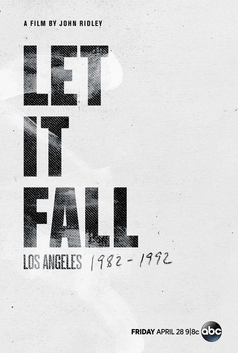 Let It Fall: Los Angeles 1982-1992