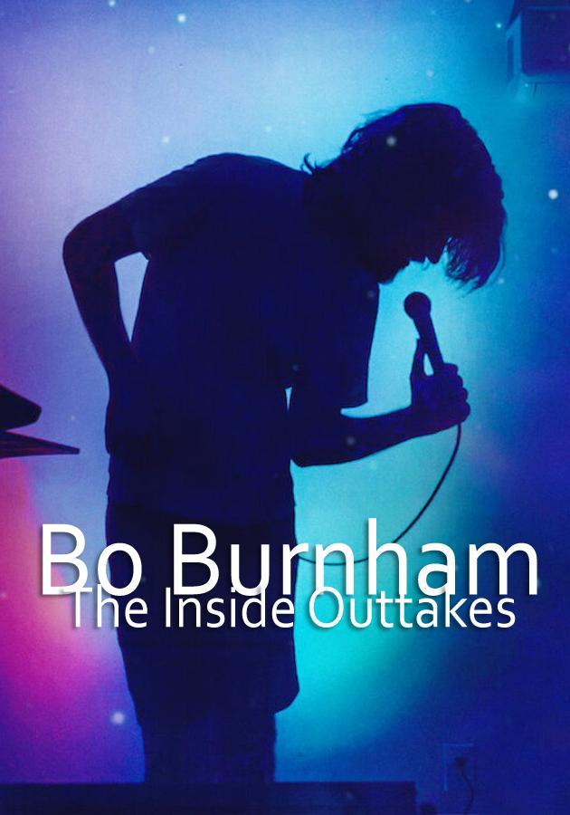 Bo Burnham: The Inside Outtakes