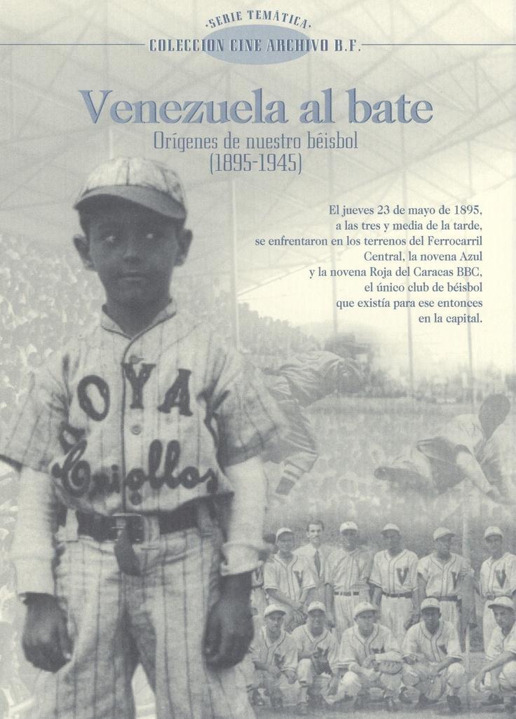 Venezuela al bate. Orígenes de nuestro béisbol (1895-1945)