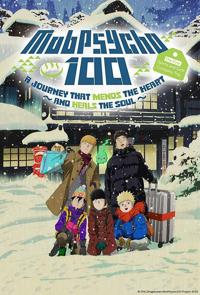 Mob Psycho 100 II: The First Spirits and Such Company Trip ~A Journey that Mends the Heart and Heals the Soul~ (TV)