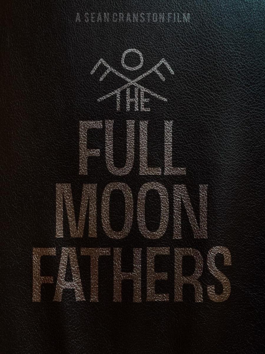 The Full Moon Fathers