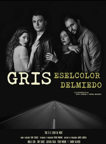 Gris es el color del miedo (S)