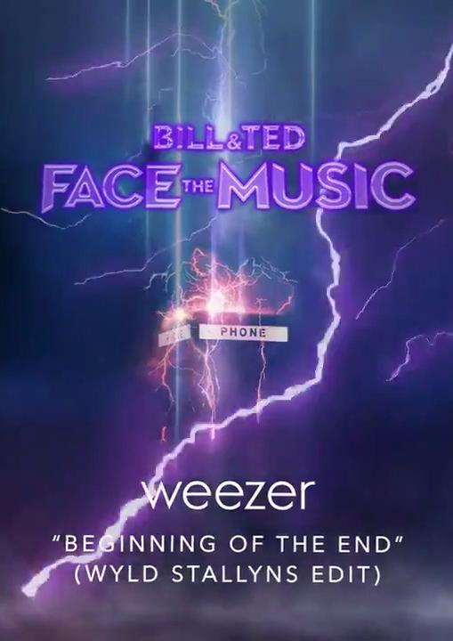 Weezer: Beginning Of The End (Wyld Stallyns Edit) (Music Video)