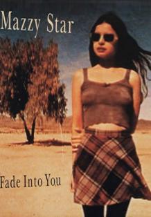 Mazzy Star: Fade Into You (Music Video)