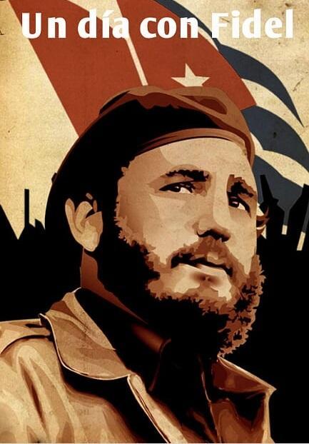 Un día con Fidel