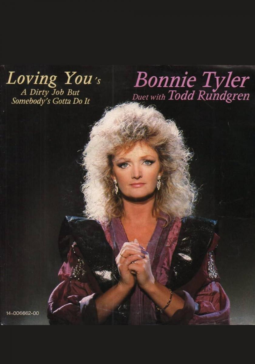 Bonnie Tyler Feat. Todd Rundgren: Loving You's a Dirty Job (But Somebody's Gotta Do It) (Music Video)