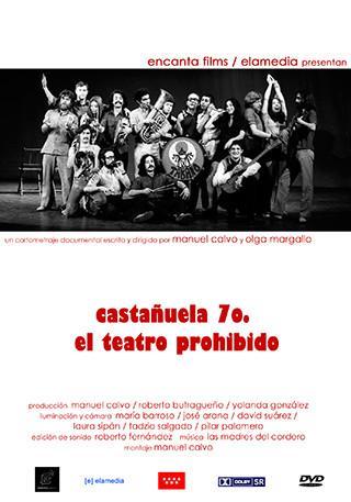 Castañuela 70, el teatro prohibido (C)