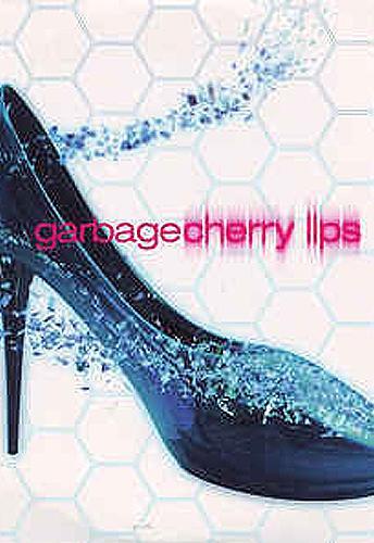 Garbage: Cherry Lips (Vídeo musical)