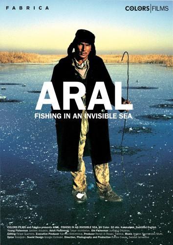 Aral, Fishing in an Invisible Sea