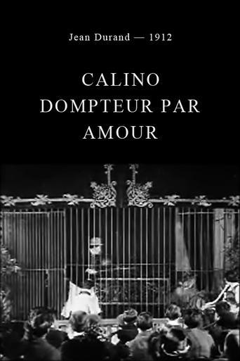 Calino dompteur par amour (S)
