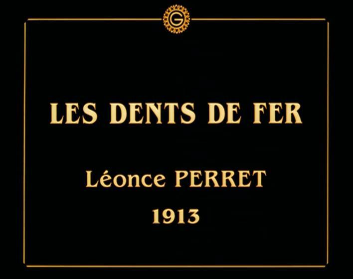 Les dents de fer (S)