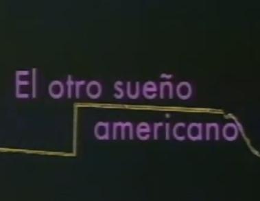 El otro sueño americano (C)