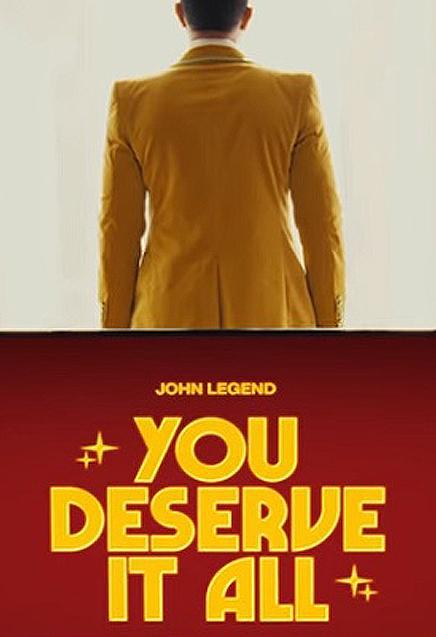 John Legend: You Deserve It All (Music Video)