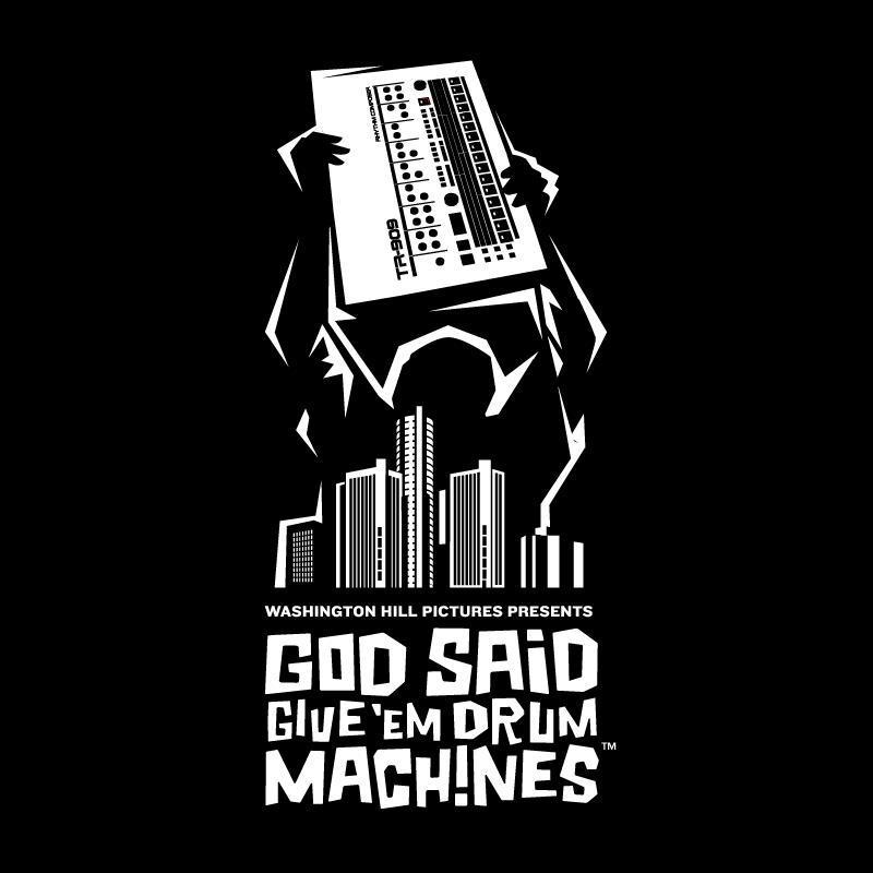 God Said Give 'Em Drum Machines