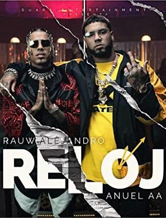 Rauw Alejandro x Anuel AA: Reloj (Vídeo musical)