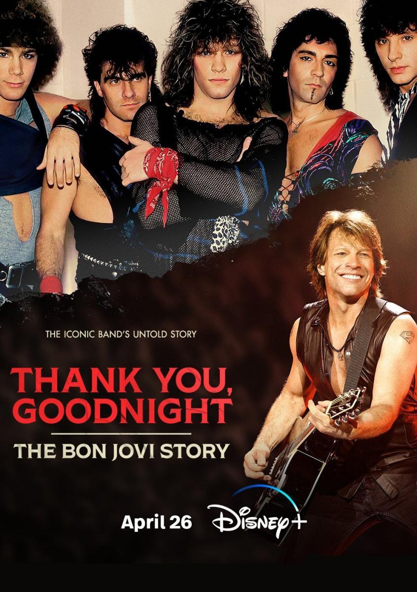 Thank You, Goodnight: La historia de Bon Jovi (Miniserie de TV)