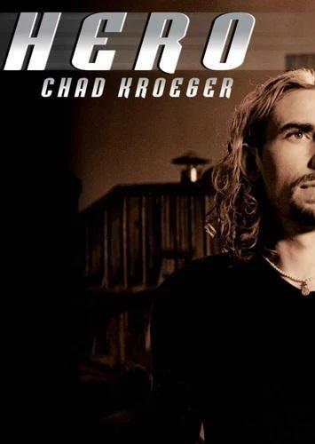 Chad Kroeger Feat. Josey Scott: Hero (Vídeo musical)