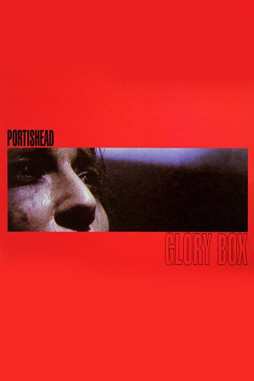 Portishead: Glory Box (Music Video)