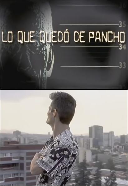 Lo que quedó de Pancho