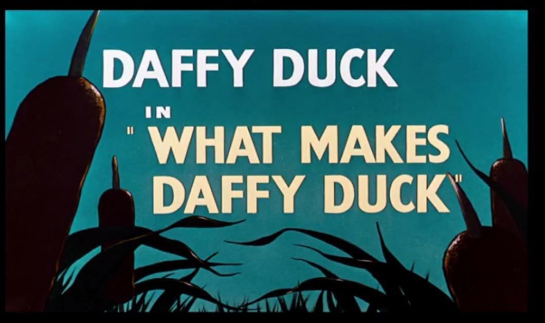 What Makes Daffy Duck (C)